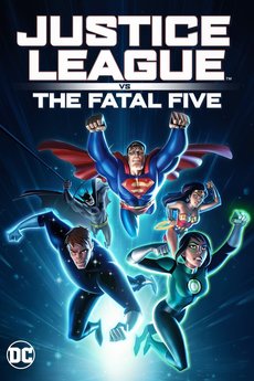 სამართლიანობის ლიგა ფატალური ხუთეულის წინააღმდეგ / Justice League vs. the Fatal Five
