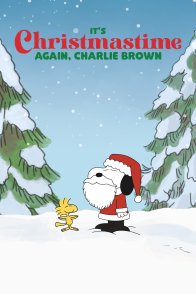 შობის დროა ისევ, ჩარლი ბრაუნი / IT'S CHRISTMASTIME AGAIN, CHARLIE BROWN